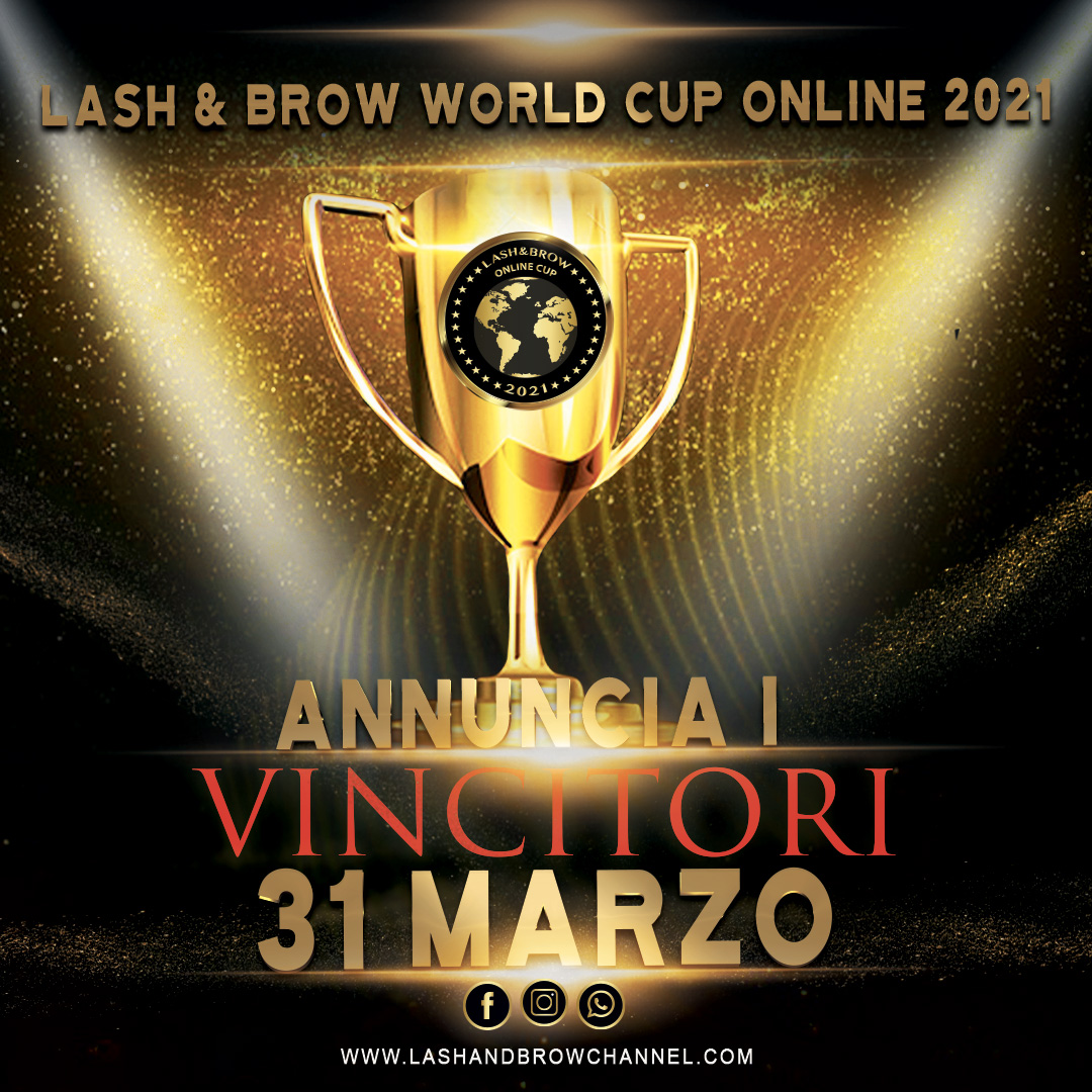 LASH & BROW WORLD CUP ONLINE 2021
